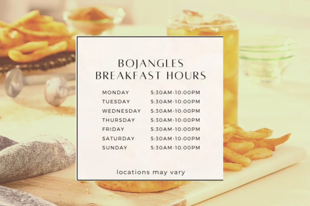 Bojangles Breakfast Hours
